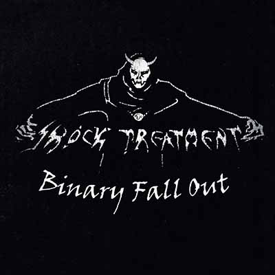 SHOCK TREATMENT - Binary Fall Out  12