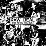 RAW DEAL - Cut Above the Rest  LP