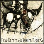 NEW KEEPERS OF THE WATER TOWERS - The Chronicles of Iceman LP