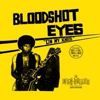 BLOODSHOT EYES - On My Knees  LP