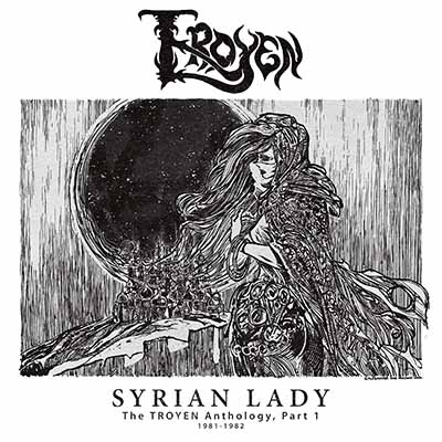 TROYEN - Syrian Lady - Anthology Part 1 (1981-1982)  MLP