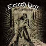 TRENCH HELL - Southern Cross Ripper  MLP