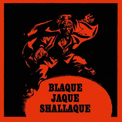 BLAQUE JAQUE SHALLAQUE - Blood on My Hands  LP+7