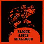 BLAQUE JAQUE SHALLAQUE - Blood on My Hands  LP+7"
