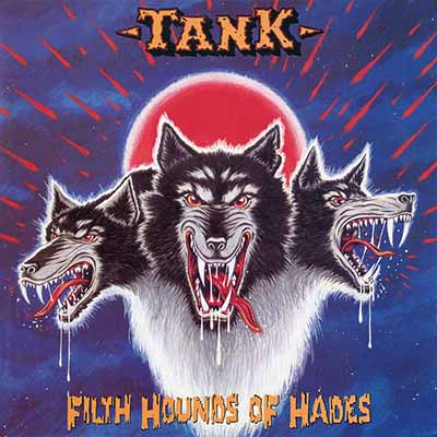 TANK - Filth Hounds of Hades  LP+10