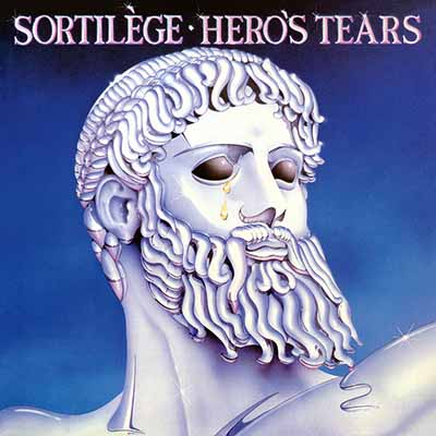 SORTILÈGE - Hero's Tears  LP