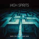 HIGH SPIRITS - Safe on the Other Side  LP