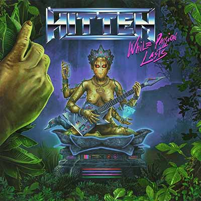 HITTEN - While Passion Lasts  LP