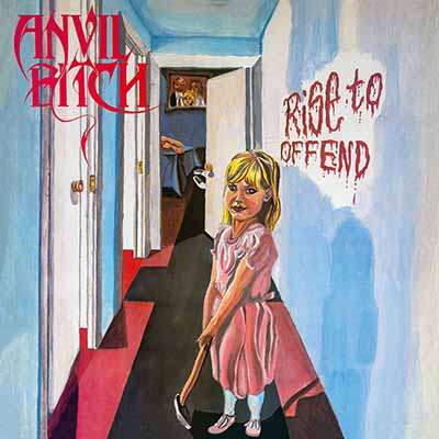 ANVIL BITCH - Rise to Offend  LP
