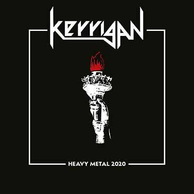 KERRIGAN - Heavy Metal 2020  MCD