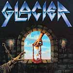GLACIER - s/t  MLP  40TH ANNIVERSARY