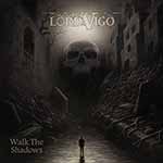 LORD VIGO - Walk the Shadows  LP