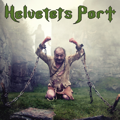 HELVETETS PORT - Man with the Chains  MLP