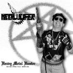 METALUCIFER - Heavy Metal Hunter LP (EXTRA LONG PLAY VERSION)