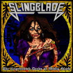 SLINGBLADE - The Unpredicted Deeds of Molly Black  CD