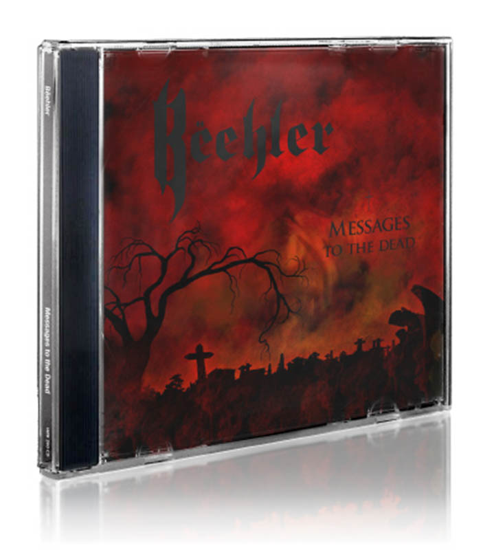 BEEHLER - Messages to the Dead  CD