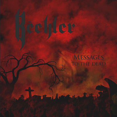 BEEHLER - Messages to the Dead  CD