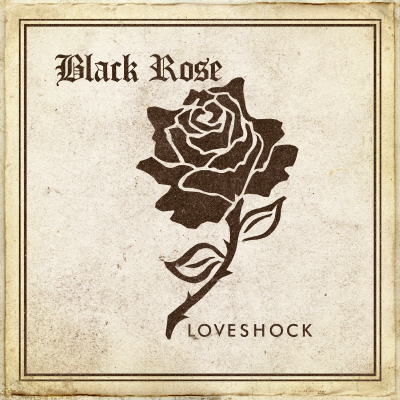 BLACK ROSE - Loveshock  LP+7