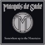 MARQUIS DE SADE - Somewhere Up in the Mountains  LP