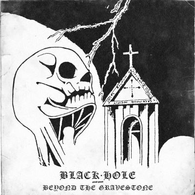 BLACK HOLE - Beyond The Gravestone  DLP
