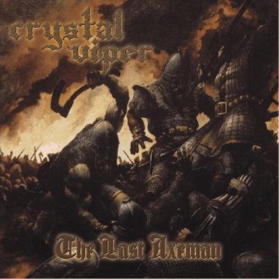 CRYSTAL VIPER - The Last Axeman LP