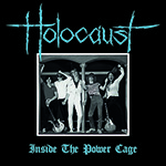 HOLOCAUST - Inside The Power Cage  DLP  2ND PRESSING