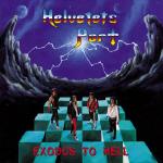 HELVETETS PORT - Exodus To Hell LP