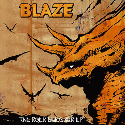 BLAZE - The Rock Dinosaur EP  MCD