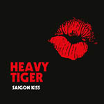 HEAVY TIGER - Saigon Kiss  LP
