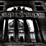 EPITAPH - Crawling out of the Crypt  DLP