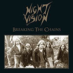 NIGHT VISION - Breaking the Chains  7"