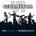 V1/ GIBRALTAR - The Spaceward Super Sessions  MCD