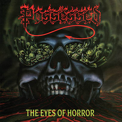 POSSESSED - The Eyes of Horror  MLP