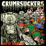 CRUMBSUCKERS - Life of Dreams  LP