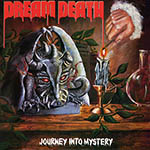 DREAM DEATH - Journey into Mystery  CD