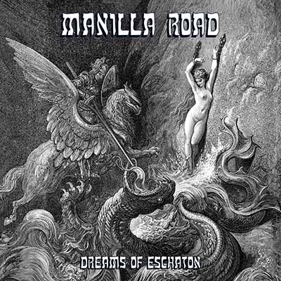 MANILLA ROAD - Dreams of Eschaton  DCD