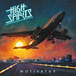 HIGH SPIRITS - Motivator  LP