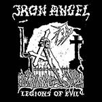 IRON ANGEL - Legions of Evil  CD