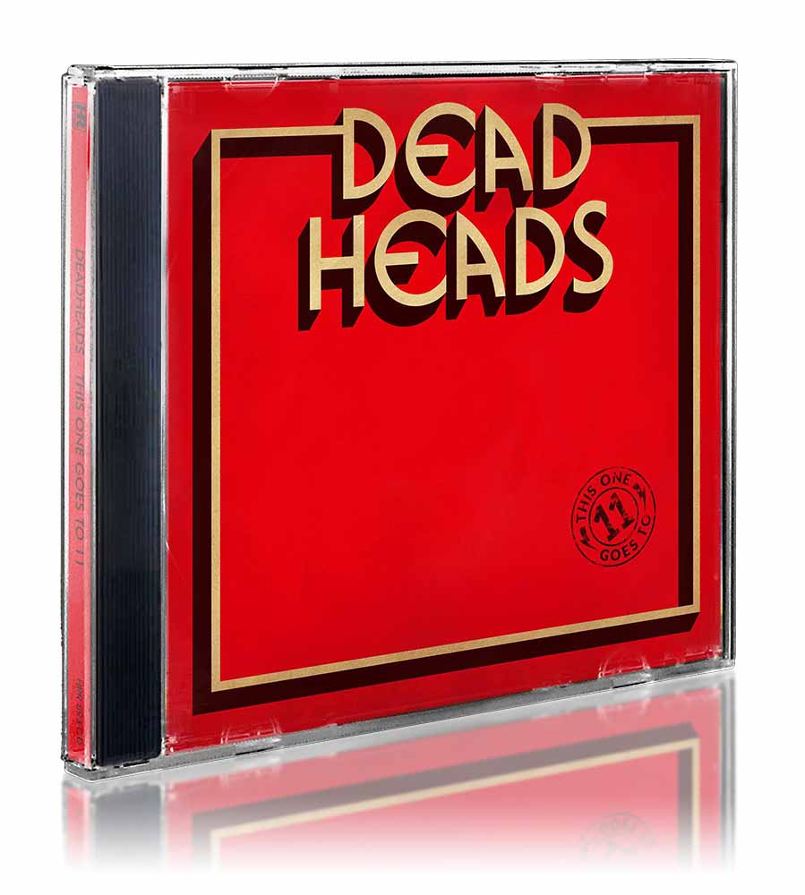 DEADHEADS - This One Goes To 11  CD