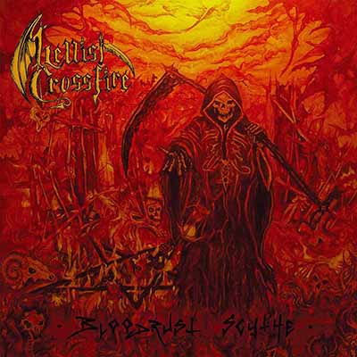 HELLISH CROSSFIRE - Bloodrust Scythe  CD