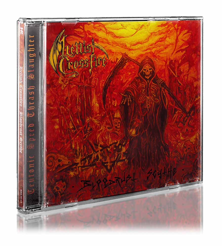 HELLISH CROSSFIRE - Bloodrust Scythe  CD