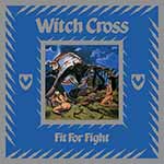 WITCH CROSS - Fit for Fight  CD