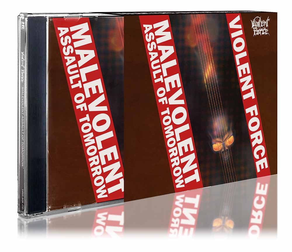 VIOLENT FORCE - Malevolent Assault of Tomorrow  CD