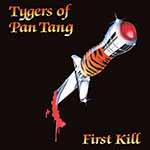 TYGERS OF PAN TANG - First Kill  LP