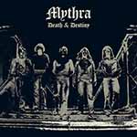 MYTHRA - Death and Destiny - 40th Anniversary  CD